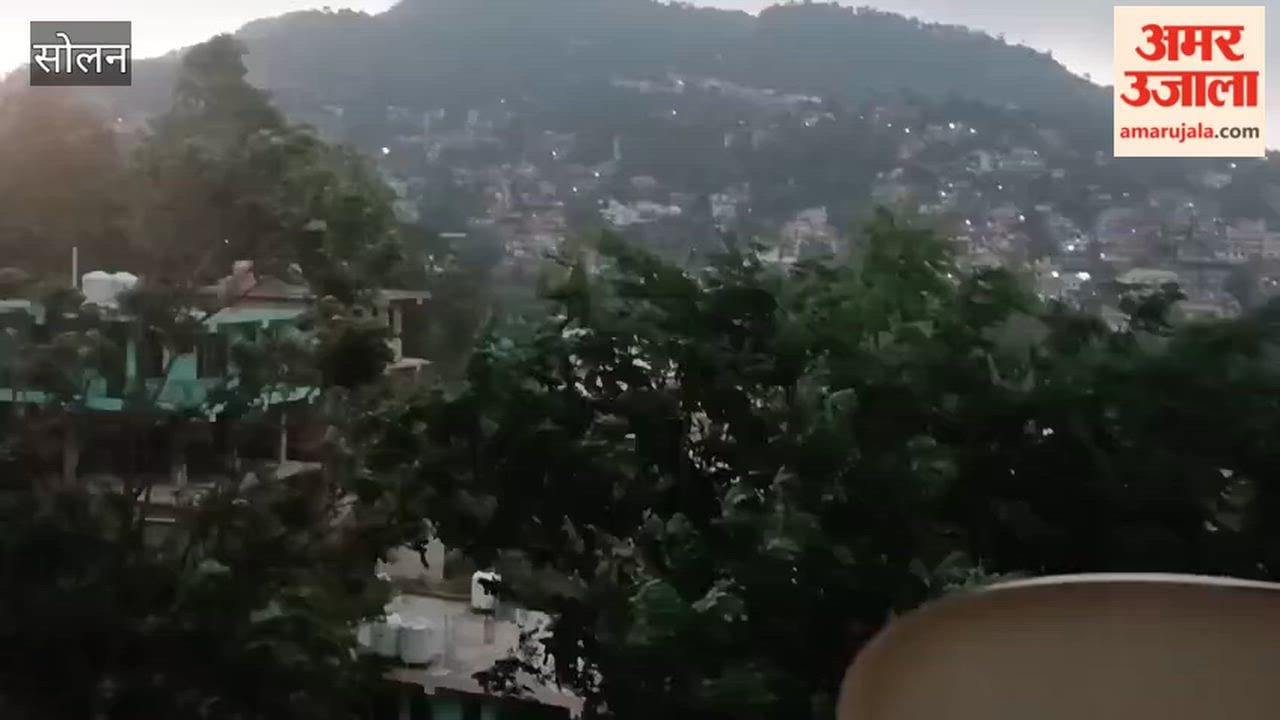 Video: Rain begins in Solan accompanied by strong winds and a storm